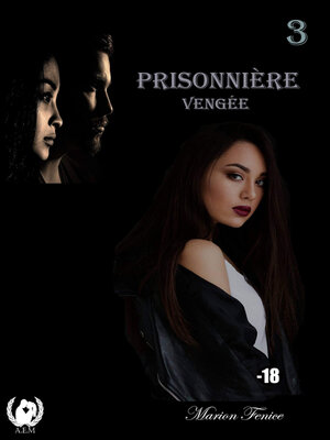 cover image of Prisonnière--Tome 3